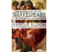Shakespeare The Invention of the Human by Harold Bloom Harold Bloom (Auteur)