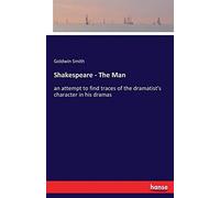 Shakespeare - The Man