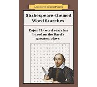 Shakespeare-themed Word Searches: 75+ word searches base on the Bard's greatest plays
