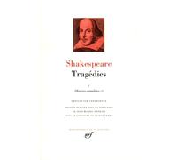 Shakespeare : Tragédies, tome 1