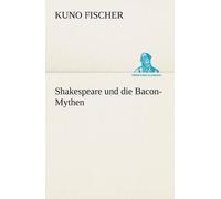Shakespeare Und Die Bacon-Mythen
