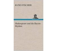 Shakespeare Und Die Bacon-Mythen