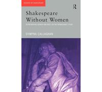 Shakespeare Without Women