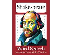 Shakespeare Word Search Puzzle Book: Word Searches With Easy To Read Print About Literature, Poetry, Theater And More! | 6x9 inches, 110 pages, 55 puzzles | Great for Holidays, Vacation & Birthdays