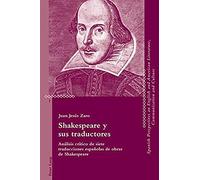 Shakespeare Y Sus Traductores