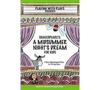 Shakespeare's A Midsummer Night's Dream For Kids