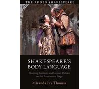 Shakespeare's Body Language: Shaming Gestures And Gender Politics On The Renaissance Stage