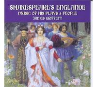 Shakespeare's Englade Music Of His Plays & People - James Griffett, Ténor & Luth