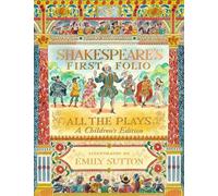 Shakespeare – First Folio : Toutes les pièces – Édition jeunesse