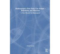 Shakespeare's First Folio Cue Scripts - Romances And Histories