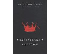 Shakespeare's Freedom