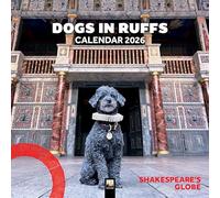 Shakespeare's Globe: Dogs in Ruffs Wall Calendar 2026 (Art Calendar)