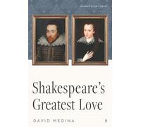 Shakespeare's Greatest Love
