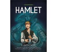 Shakespeare's Hamlet: A Graphic Novel
