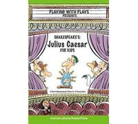 Shakespeare's Julius Caesar For Kids