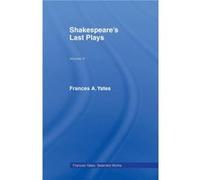 Shakespeares Last Plays by Frances Yates Frances Amelia Yates (Auteur)