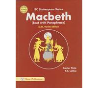 Shakespeare's Macbeth (A.W. Verity Edition) Text with Paraphrase | ISC Shakespeare Series | As per the Latest ISC Syllabus and the ISC Specimen Paper.