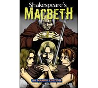 Shakespeare's Macbeth: The Manga Edition