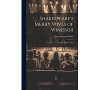 Shakespeare's Merry Wives Of Windsor: The First Quarto, 1602