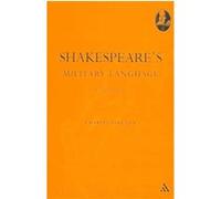 Shakespeare's Military Language, Student Shakespeare Library Charles Edelman (Auteur)