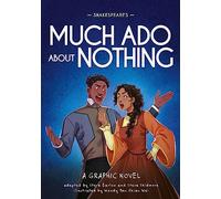 Shakespeare's Much Ado About Nothing: A Graphic Novel