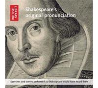 Shakespeare'S Original Pronunciation: Speeches And Scenes Performed As Shakespeare Would Have Heard Them (Audio Cd) Ben Crystal, Et Al (Auteur)