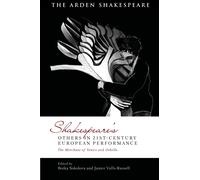 Shakespeare's Others In 21st-Century European Performance: The Merchant Of Venice And Othello