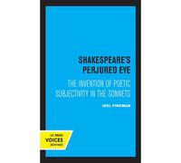 Shakespeare's Perjured Eye