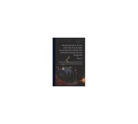 Shakespeare's Puck, And His Folklore, Illustrated From The Superstitions Of All Nations: Especially From The Earliest Religion And Rites Of Northern E
