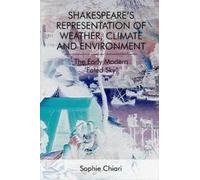 Shakespeare's Representation Of Weather, Climate And Environment