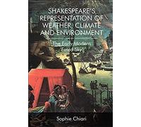 Shakespeare's Representation Of Weather, Climate And Environment