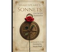 Shakespeare's Sonnets: A Line-by-Line Explanation