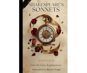 Shakespeare's Sonnets:A line by LIne Explanation -Part 2