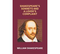 Shakespeare's Sonnets And A Lover's Complaint