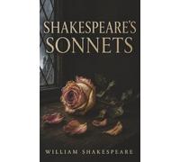 Shakespeare's Sonnets: Beauty, Desire, and the War Against Time