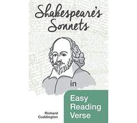 Shakespeare's Sonnets in Easy Reading Verse