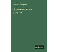 Shakespeare's Sonnets: in large print