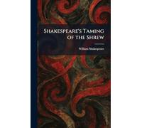 Shakespeare's Taming of the Shrew