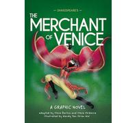 Shakespeare's The Merchant of Venice: A Graphic Novel