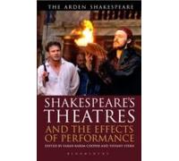 Shakespeare's Theatres And The Effects Of Performance