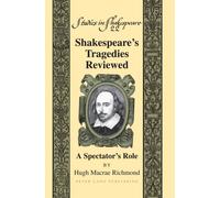 Shakespeare's Tragedies Reviewed