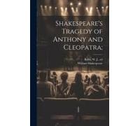 Shakespeare's Tragedy Of Anthony And Cleopatra;