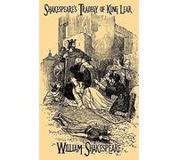 Shakespeare's Tragedy Of King Lear