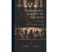 Shakespeare's Tragedy Of Macbeth