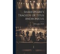 Shakespeare's Tragedy Of Titus Andronicus