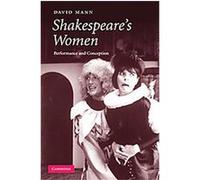 Shakespeare's Women David Mann (Auteur)