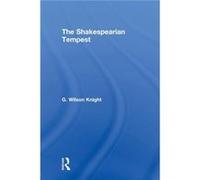 Shakespearian Tempest V 2 by G Wilson Knight