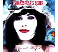 Shakespears Sister - Sacred Heart