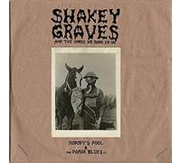 Shakey Graves - and the Horse He Rode in On - Vinyl Record 12 Album - G4z