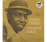 Shakey Jake - Good Times